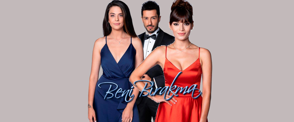 Beni Bırakma Dizisi Konusu ve Hikayesi